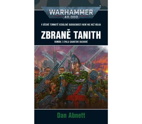 Zbraně Tanith - Dan Abnett