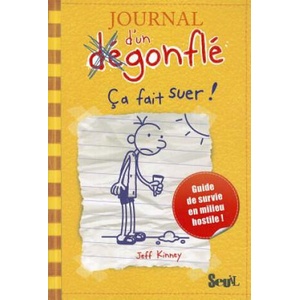 JOURNAL DUN DEGONFLE | Jeff Kinney (2011)