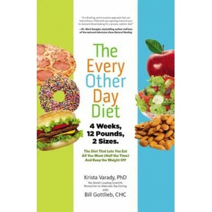 Every-Other-Day Diet | Krista Varady (ISBN: 9781401324933)