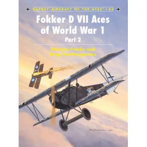 Fokker D VII Aces of World War I | Norman Franks (2004)
