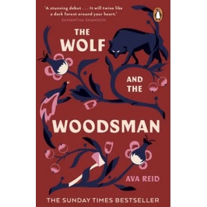 The Wolf and the Woodsman | Ava Reid (ISBN: 9781529100754)