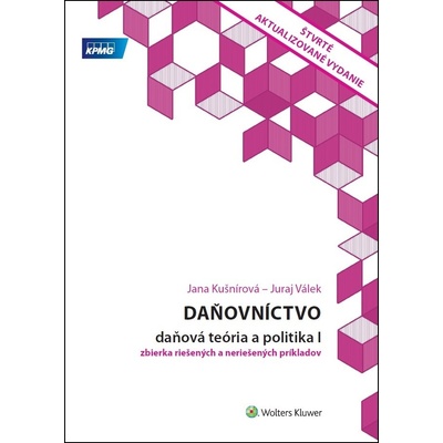 Daňovníctvo Daňová teória a politika I