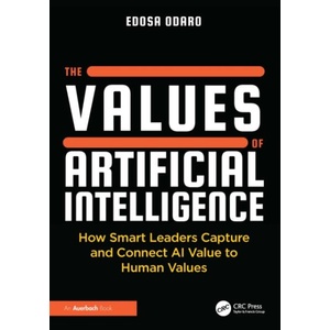 The Values of Artificial Intelligence (ISBN: 9781041077503)