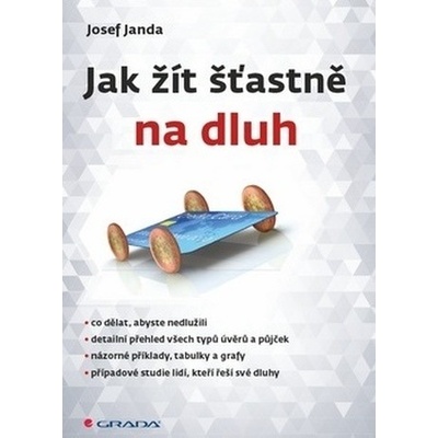 Jak žít šťastně na dluh