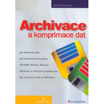 Archivace a komprimace dat - Josef Pecinovský