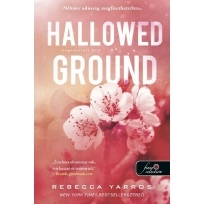 Hallowed Ground - Megszentelt föld - Flight & Glory Books 4.