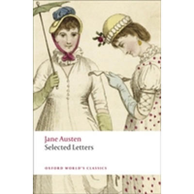 Selected Letters Oxford World´s Classics - Austen, J.