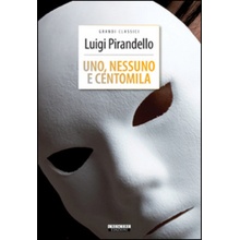 Uno, nessuno e centomila. Ediz. integrale