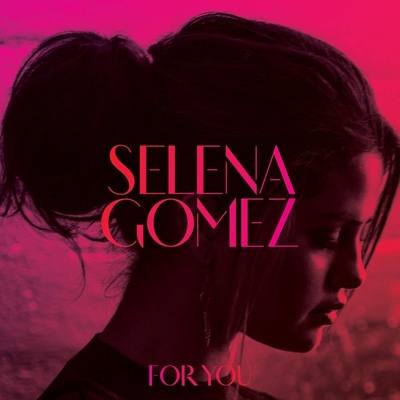 Selena Gomez - For You - The Greatest Hits (CD) (0050087319625)