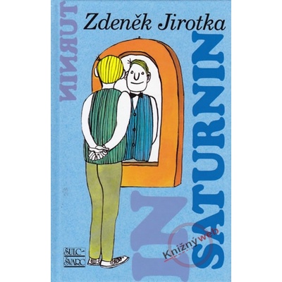 Saturnin - Zdeněk Jirotka