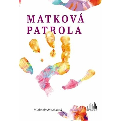 Matková patrola - Michaela Janečková
