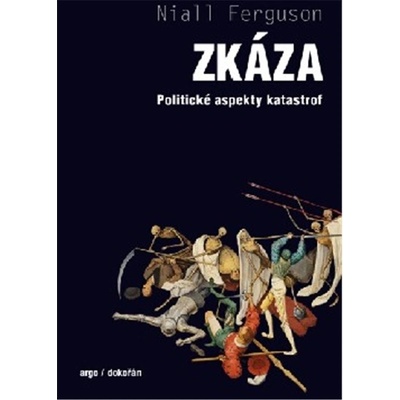 Zkáza - Niall Ferguson