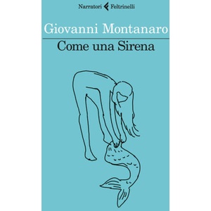 Come una sirena | Giovanni Montanaro (2023)