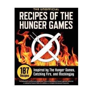 Unofficial Recipes of the Hunger Games | Suzanne Collins (ISBN: 9781623150266)
