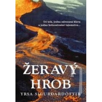 Žeravý hrob - Yrsa Sigurdardóttir