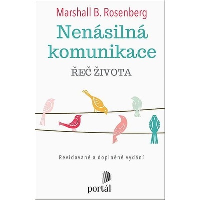 Nenásilná komunikace - Marshall B. Rosenberg