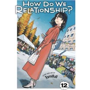 How Do We Relationship? , Vol. 12 (2025)