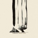 Smile Less - Throat CD
