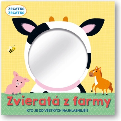 Zvieratá z farmy - Kto je zo všetkých najhlasnejší? - Clare Baggaley