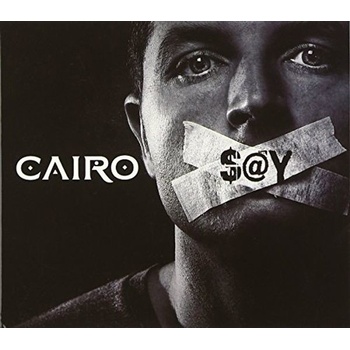 Cairo - Say CD