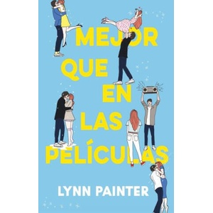 MEJOR QUE EN LAS PELICULAS | PAINTER, LYNN (ISBN: 9788419252180)