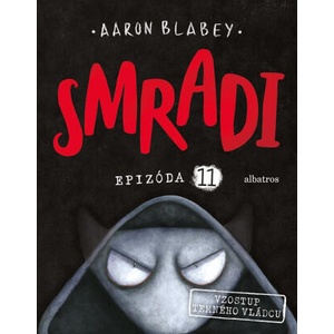 Smradi 11 | Aaron Blabey (ISBN: 9788056632710)