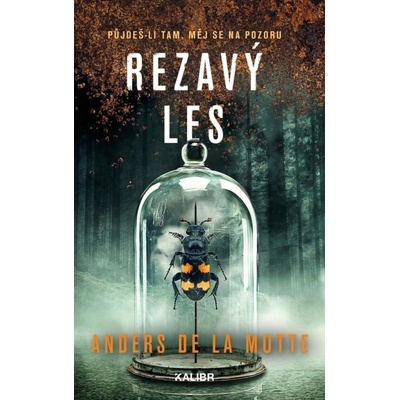 Rezavý les - Anders de la Motte