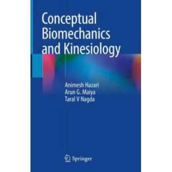 Image 1 of Conceptual Biomechanics and Kinesiology | Arun G. Maiya, Taral V. Nagda