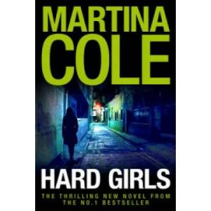 Hard Girls | Martina Cole (ISBN: 9780755328703)
