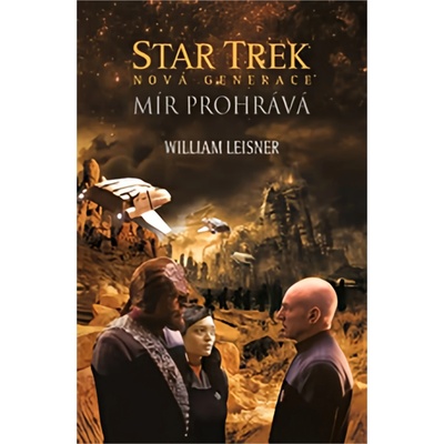 Mír prohrává - William Leisner