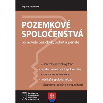 Pozemkové spoločenstvá po novele bez chýb, pokút a penále - Marta Boráková