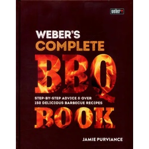 Weber's Complete BBQ Book | Jamie Purviance (ISBN: 9780600635116)