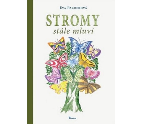 Stromy stále mluví