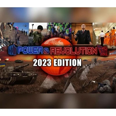 Power & Revolution 2023 Edition