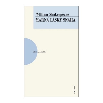 Marná lásky snaha William Shakespeare