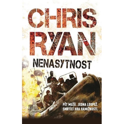 Nenasytnost - Chris Ryan