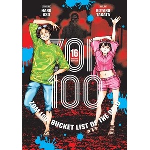 Zom 100: Bucket List of the Dead, Vol. 16 (ISBN: 9781974749867)