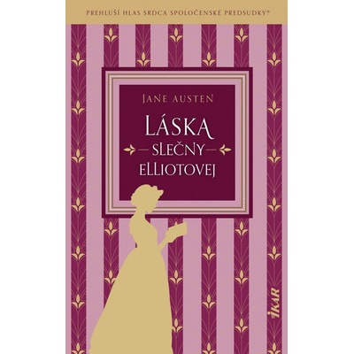 Láska slečny Elliotovej - Jane Austen