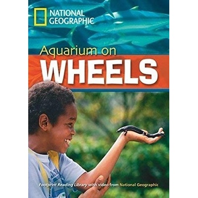 FOOTPRINT READERS LIBRARY Level 2200 - AQUARIUM ON WHEELS +