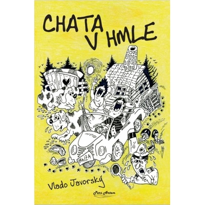 Chata v hmle - Javorský Vlado