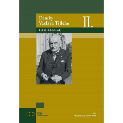 Deníky Václava Tilleho II. - Lukáš Holeček