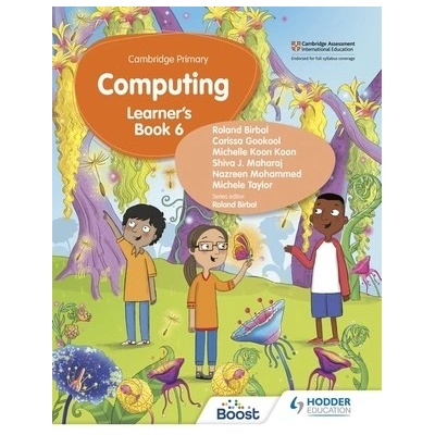 Cambridge Primary Computing Learners Book Stage 6