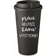 Giftela PRÁCE NEUTEČE, KÁVA VYSTYDNE! černý termohrnek 475 ml