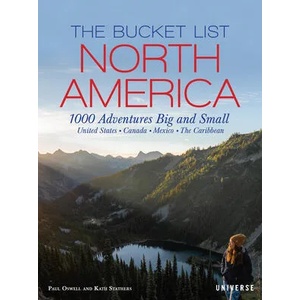 Bucket List: North America | Kath Stathers, Paul Oswell (ISBN: 9780789341020)