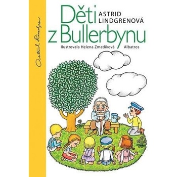 DĚTI Z BULLERBYNU - Lindrenová Astrid