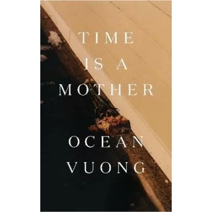 Time is a Mother (ISBN: 9781787333703)