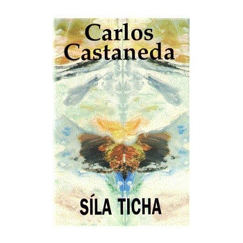 Síla ticha - Carlos Castaneda