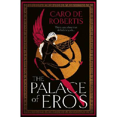 Palace of Eros | Carolina De Robertis