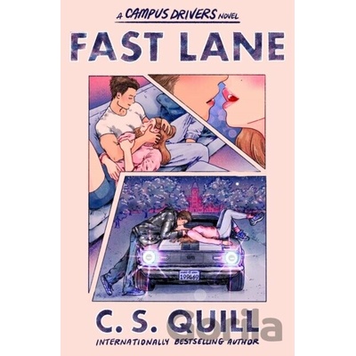 Fast Lane - C. S. Quill