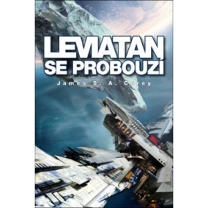 Leviatan se probouzí | James S. A. Corey (2013)